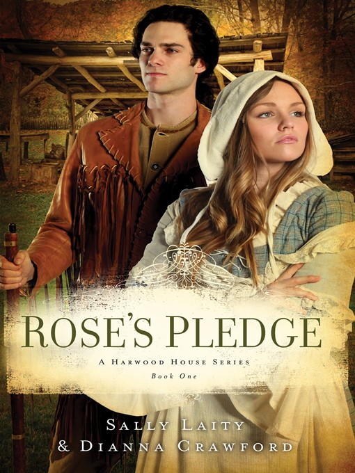 Title details for Rose's Pledge by Dianna Crawford - Available